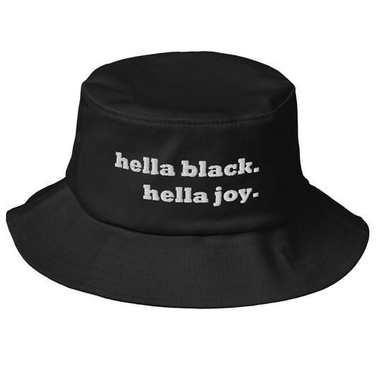 Hella Black Hella Joy Bucket Hat