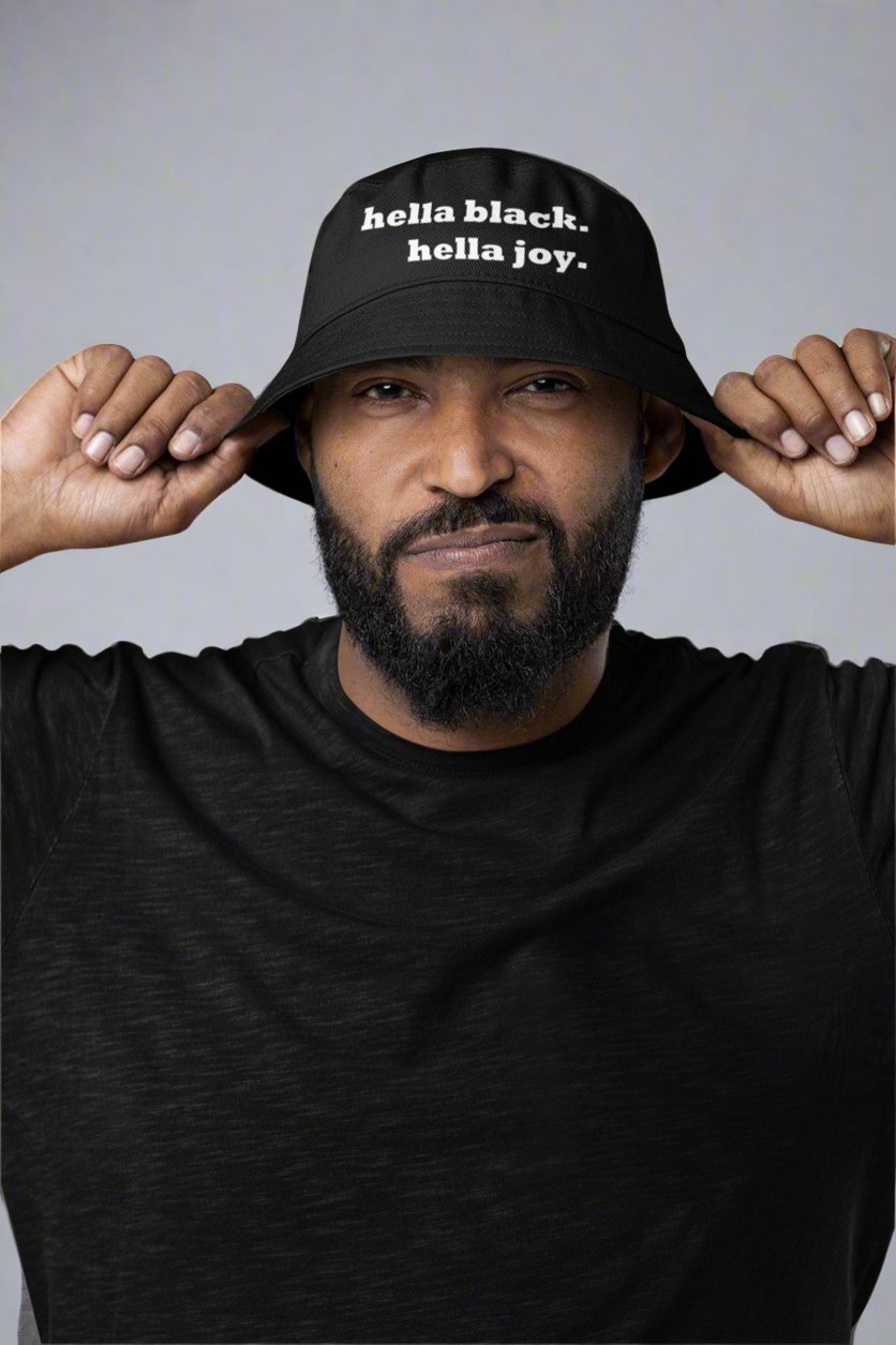 Hella Black Hella Joy Bucket Hat - HellaThrifty